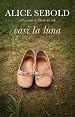 Casi la luna/ The Almost Moon