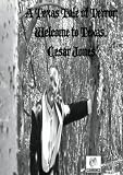 A Texas Tale of Terror; Welcome to Texas, Cesar Jones