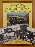 Trolleys and Streetcars on American Picture Postcards