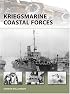 Kriegsmarine Coastal Forces (New Vanguard)