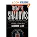 From the Shadows: The Ultimate Insider's Story of Five Presidents and How They Won the Cold War