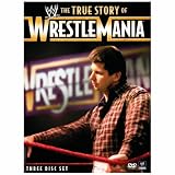 WWE: The True Story of WrestleMania