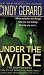 Under
the
Wire
(Bodyguards)