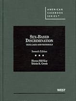 Sex-Based Discrimination (American Casebook Series)