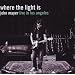 Where the Light Is
