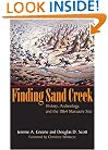Finding Sand Creek: History, Archeology, and the 1864 Massacre Site