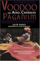 Voodoo and Afro-Caribbean Paganism