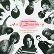 Am I Dreaming? Dream Babes Vol. 1
