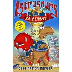 Astrosaurs Academy: Destination Danger