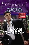 Texas Ransom (Harlequin Intrigue Series)