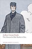 The Hound of the Baskervilles: Another Adventure of Sherlock Holmes (Oxford Worlds Classics)