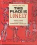 This Place Is Lonely: The Australian Outback (Imagine Living Here)