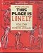 This Place Is Lonely: The Australian Outback (Imagine Living Here)