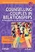 Counselling Couples in Relationships: An Introduction to the RELATE Approach (Wiley Series in Brief Therapy & Counselling)
