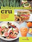 D�licieusement cru