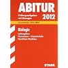 Abitur-Pr�fungsaufgaben Gymnasium/Gesamtschule NRW: Abitur-Pr�fungsaufgaben Gymnasium/Gesamtschule Nordrhein-Westfalen; Biologie Leistungskurs; ... Pr�fungsaufgaben 2007 bis 2011 mit L�sungen