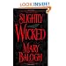 Slightly Wicked (Get Connected Romances)