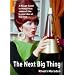 The Next Big Thing: A Rough Guide to Things That Seemed Like a Good Idea at the Time (Rough Guide Reference)