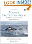 Marine Protected Areas for Whales, Dolphins and Porpoises: A World Handbook for Cetacean Habitat Conservation and Planning