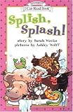 Splish, Splash! (My First I Can Read)