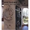 Bretagne : L'esprit des maisons