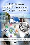 High performance coatings for automotive and aerospace industries