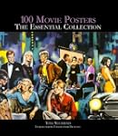 100 Movie Posters: The Essential Coll...