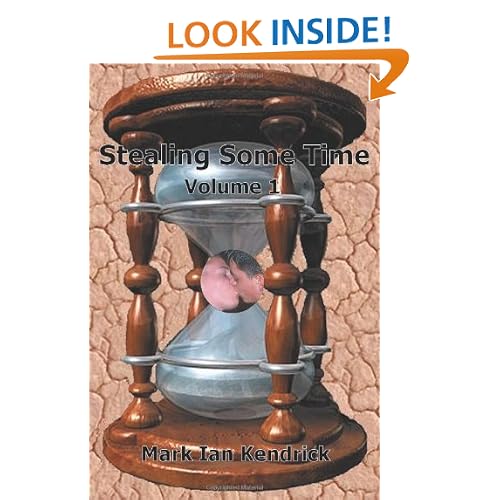 Stealing Some Time:Volume 1 (Parts 1 and 2)