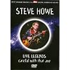 Steve Howe - Live Legends - Careful With That Axe