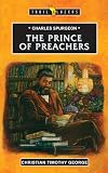 Charles Spurgeon: The Prince of Preachers