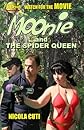 Moonie and the Spider Queen