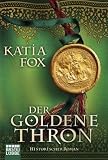 Katia Fox: Der goldene Thron