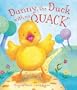 Danny, the Duck with No Quack (QEB Storytime)