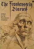 The Frankenstein Diaries by Unknown
