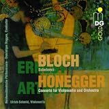 Bloch - Schelomo; Honegger - Cello Concerto