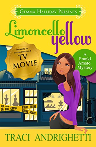 Limoncello Yellow (Franki Amato Mysteries Book 1) Limoncello Yellow (Franki Amato Mysteries Book 1)