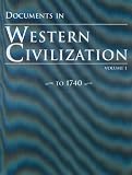 Buy : Documents in Western Civilization, Volume 1 (4th Edition)