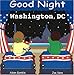 Books : Good Night Washington, DC (Good Night Our World series)