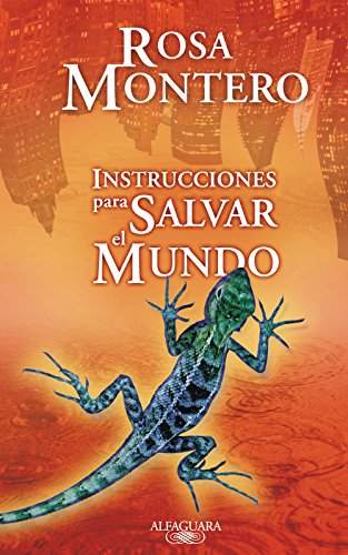 Instrucciones para salvar el mundo (Spanish Edition)