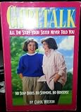 Girltalk: All the stuff your sister never told you by Carol Weston (1985-05-03)