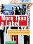 More Than a Label: Why What You Wear or Who You're with Doesn't Define Who You Are