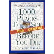 1,000 Places to See in the U.S.A. & Canada Before You Die