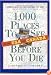 1,000 Places to See in the U.S.A. & Canada Before You Die