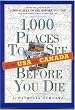 1,000 Places to See in the U.S.A. & Canada Before You Die