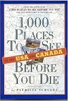 1000 Places to See in the U.S.A. & Canada Before You Die