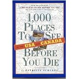 1,000 Places to See in the U.S.A. & Canada Before You Die