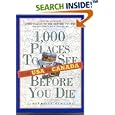 1,000 Places to See in the U.S.A. and Canada Before You Die by Patricia Schultz