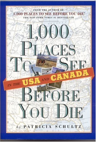 City Travel Guides Discounted  Books : 1,000 Places to See in the U.S.A. and Canada Before You Die