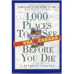 1000 Places to See in the U.S.A. and Canada Before You Die
