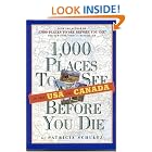 1,000 Places to See in the U.S.A. and Canada Before You Die by Patricia Schultz